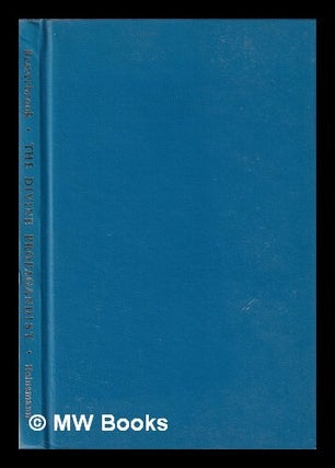 Item #359640 The Divine propagandist / Lord Beaverbrook. Max Aitken Baron Beaverbrook