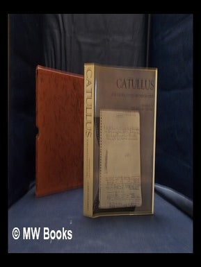 Item #359683 Catullus = : Gai Valeri Catulli Veronensis liber / translated by Celia and Louis...