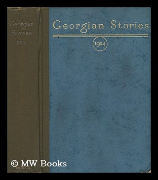 Item #35969 Georgian Stories 1924 : with Portraits / Aumonier, Stacy with Cyril Falls, Aldous...