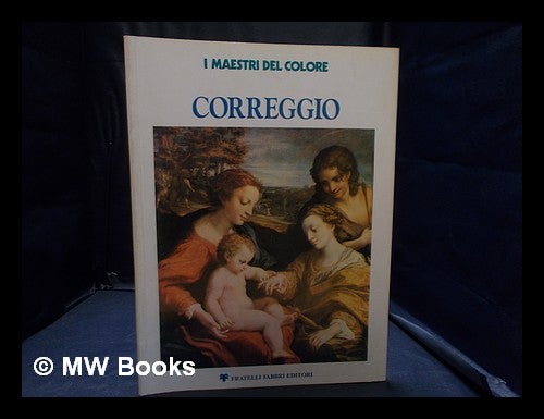 Item #359718 Correggio / [text by Silla Zamboni]. Silla Zamboni.