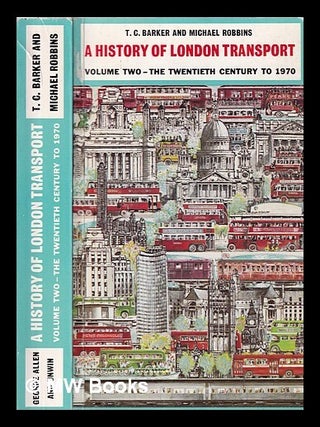 Item #359815 A history of London Transport: passenger travel and the develeopment of the...