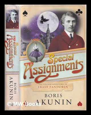 Item #360013 Special assignments : the further adventures of Erast Fandorin. B. Akunin