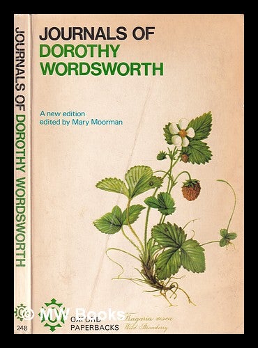 Item #360020 Journals of Dorothy Wordsworth / with an introduction by Helen Darbishire; edited by Mary Moorman. Dorothy Wordsworth.