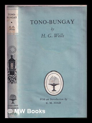 Item #360365 Tono-Bungay. H. G Wells