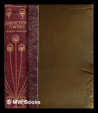Item #360736 Barchester Towers / by Anthony Trollope ; illustrated by L. Leslie Brooke ; with an...