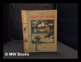 Item #361001 The country home Volume II November 1908- April 1909. Archibald Constable, Co