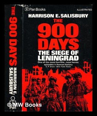 Item #361023 The 900 days : the siege of Leningrad / [by] Harrison E. Salisbury. Harrison E....