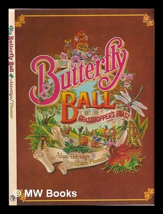 Item #361075 The butterfly ball and the grasshopper's feast. Alan Aldridge