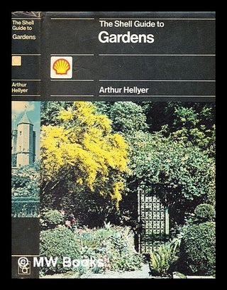 Item #361255 The Shell guide to gardens : the finest British and Irish gardens open to the public...