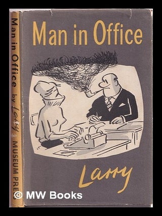 Item #361280 Man in Office. Larry, pseudonym