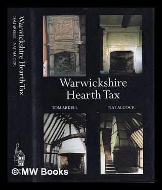 Item #361410 Warwickshire hearth tax returns : Michaelmas 1670 with Coventry Lady Day 1666. Tom...