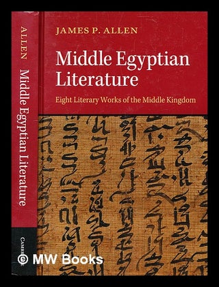 Item #361545 Middle Egyptian literature : eight literary works of the Middle Kingdom / [edited...