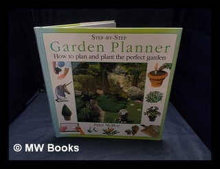 Item #361614 Step-by-step garden planner / Peter McHoy. Peter McHoy, 1941