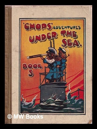 Item #361656 'Chops' Adventures Under the Sea: book 3 by E.J. & Dora Barks. E. J. Barks Barks, Dora