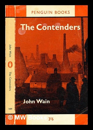 Item #361726 The contenders / John Wain. John Wain