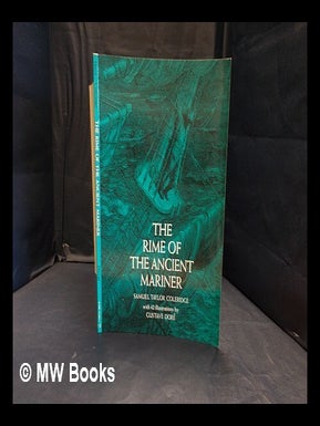Item #361765 The rime of the ancient mariner. Samuel Taylor Coleridge