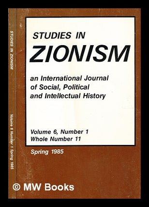 Item #361984 Studies in Zionism : an international journal of social, political and intellectual...