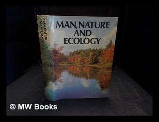 Item #362001 Man, nature and ecology. (Contributors: Keith Reid ... J. A. Lauwerys ... Joyce...