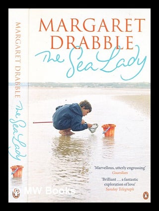 Item #362031 The sea lady : a late romance / Margaret Drabble. Margaret Drabble, 1939