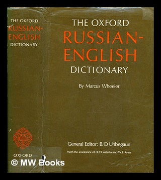 Item #362114 The Oxford Russian-English dictionary / by Marcus Wheeler; general editor : B. O....