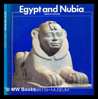 Item #362301 Egypt and Nubia / John H. Taylor. John H. Taylor