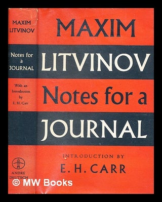 Item #362617 Notes for a journal / [ascribed to Maksim Maksimovich Litvinov] ; introduction by H....