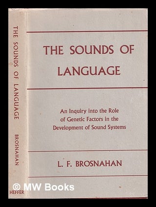 Item #362839 The sounds of language : an inquiry into the role of genetic factors in the...