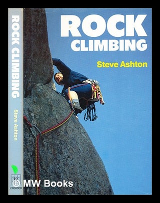 Item #362901 Rock climbing / Steve Ashton. Steve Ashton, b. 1954