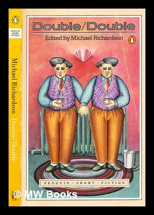 Item #363191 Double/double / edited by Michael Richardson. Michael Richardson, b. 1946