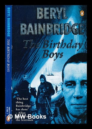 Item #363226 Birthday Boys / Beryl Bainbridge. Beryl Bainbridge, b. 1934