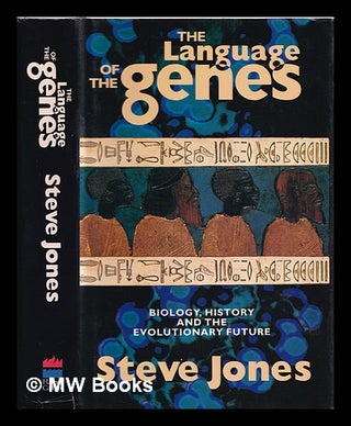 Item #363276 The language of the genes : biology, history and the evolutionary future. Steve Jones