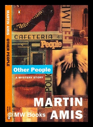 Item #363438 Other people : a mystery story / Martin Amis. Martin Amis, 1949