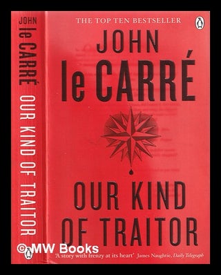 Item #363643 Our Kind of Traitor. John Le Carr&eacute