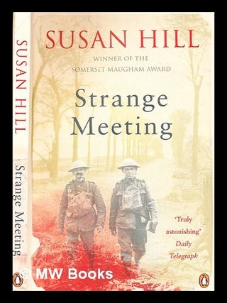 Item #363702 Strange meeting / Susan Hill. Susan Hill