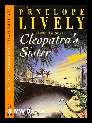 Item #363975 Cleopatra's sister / Penelope Lively. Penelope Lively, b. 1933