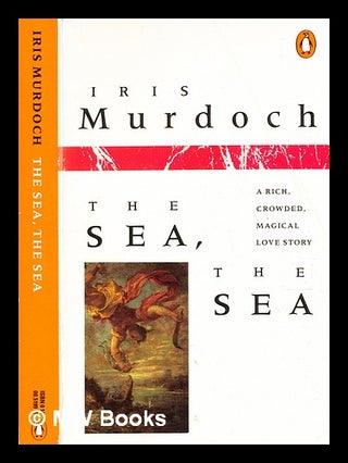 Item #364024 The sea, the sea / Iris Murdoch ; [with an introduction by John Burnside]. Iris Murdoch
