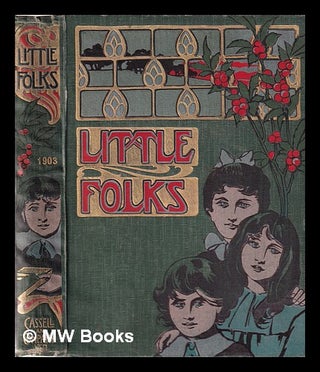 Item #364032 Little folks: A Magazine for Young People. Cassell, Co