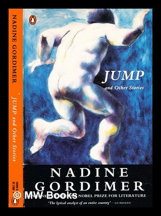 Item #364057 Jump : and other stories / Nadine Gordimer. Nadine Gordimer, b. 1923