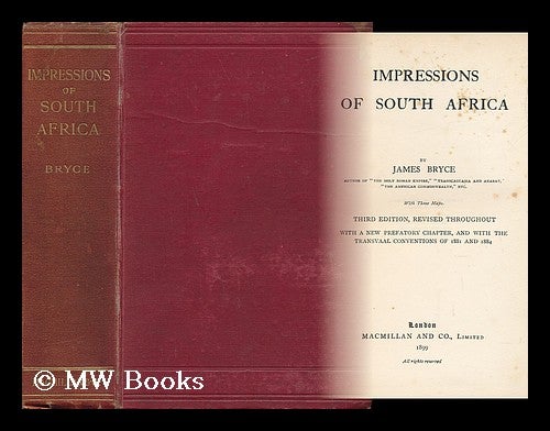 Item #36421 Impressions of South Africa, by James Bryce... with Three Maps. James Bryce Bryce, Viscount.