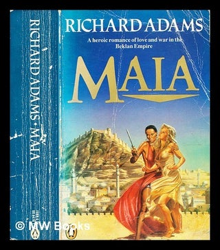 Item #364261 Maia / Richard Adams. Richard Adams