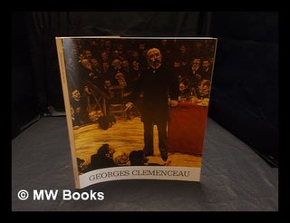 Item #364327 Georges Clemenceau, 1841-1929 : exposition du cinquantenaire. Musée du Petit...