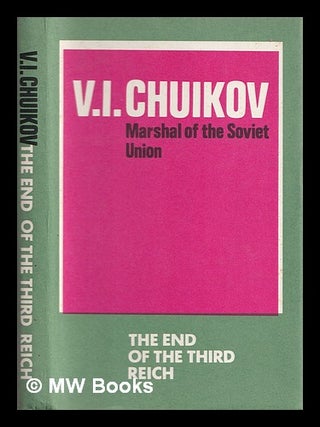 Item #364488 The end of the Third Reich. V. I. Chu kov