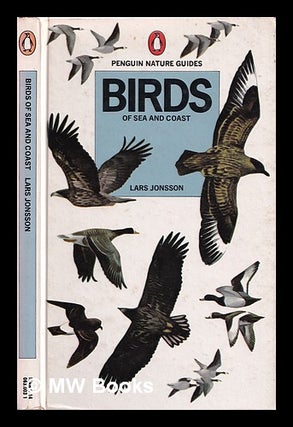 Item #364697 Birds of sea and coast / Lars Jonsson ; translated from the Swedish by Roger Tanner...