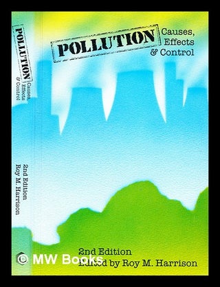 Item #364765 Pollution : causes, effects, and control / edited by R. M. Harrison. Roy M....