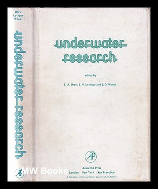 Item #364869 Underwater research / edited [for the Underwater Association] by E.A. Drew, J.N....