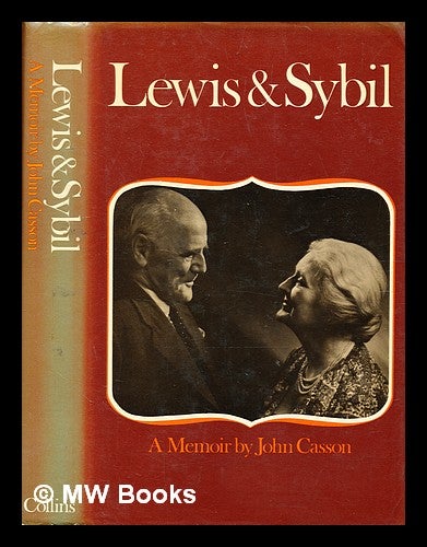Item #364939 Lewis and Sybil : a memoir / John Casson. John Casson.