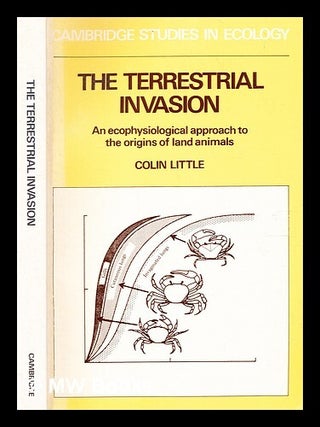 Item #365162 The terrestrial invasion : an ecophysiological approach to the origins of land...
