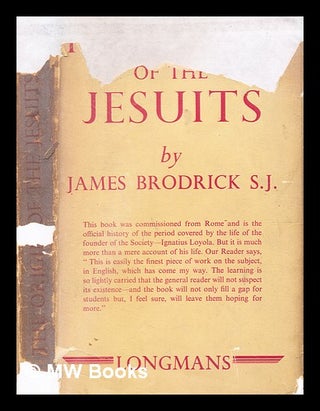 Item #365288 The origin of the Jesuits / by James Brodrick, S. J. James Brodrick