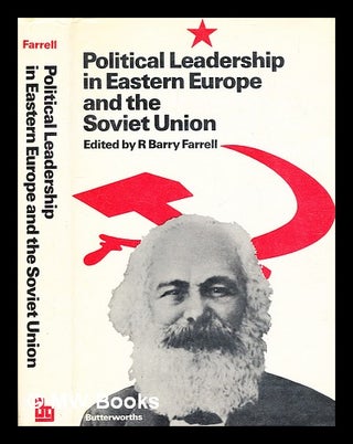 Item #365844 Political leadership in Eastern Europe and the Soviet Union : [Papers presented at a...
