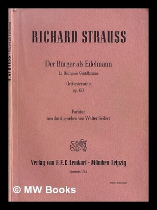 Item #366055 Orchestersuite aus der Musik zum Bürger als Edelmann des Molière = Suite from the...